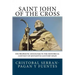 Saint John of the Cross: His Prophetic Mysticism in the Historical Context of Sixteenth-Century Spain