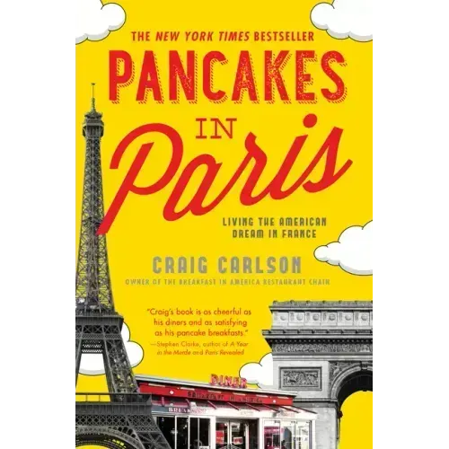 Pancakes in Paris: Living the American Dream in France