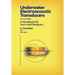 Underwater Electroacoustic Transducers: Second Edition