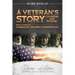 A Veteran's Story Courage and Honor: True stories of Strength, Triumph and Inspiration