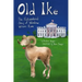 Old Ike: The Fictionalized Story of Woodrow Wilson's Ram
