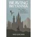Braving Britannia: Tales of Life, Love, and Adventure in Ultima Online