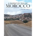 A Narrative Tale of Morocco