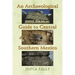 An Archaeological Guide to Central and Southern Mexico