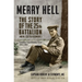 Merry Hell: The Story of the 25th Battalion (Nova Scotia Regiment), Canadian Expeditionary Force, 1914-1919