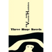 Three Huge Novels: Tres inmensas novelas