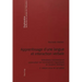 Apprentissage d'une langue et interaction verbale: Sollicitation, transmission et construction de connaissances linguistiques en situati