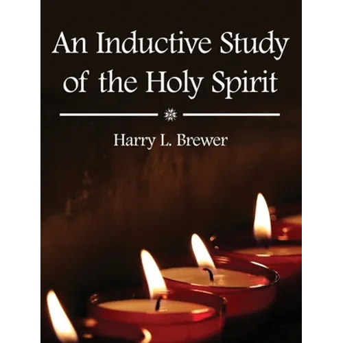 An Inductive Study of the Holy Spirit
