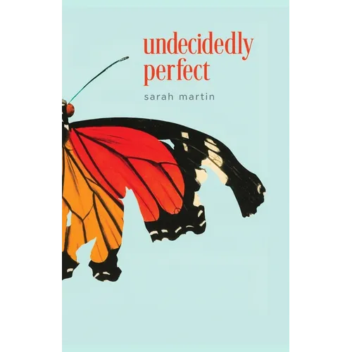 Undecidedly Perfect