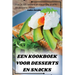 Een Kookboek Voor Desserts En Snacks