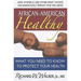African-American Healthy: What You Need to Know to Protect Your Health
