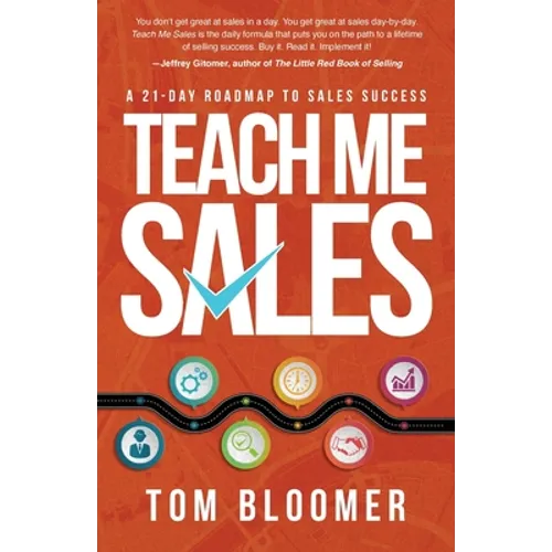 Teach Me Sales: A 21-Day Roadmap to Sales Success