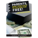 PARENTS, Send Your Child to College for FREE!: Steps My Families Took to Win Millions of Dollars in Scholarships