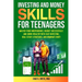 Investing and Money Skills for Teenagers