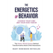 The Energetics of Behavior