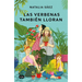 Las Verbenas También Lloran / Verbenas Also Cry