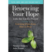 Renewing Your Hope with the Lord's Prayer: Learning from Jesus How to Pray