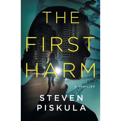 The First Harm: A Medical Thriller