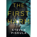 The First Harm: A Medical Thriller