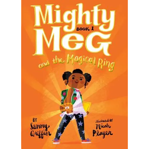 Mighty Meg 1: Mighty Meg and the Magical Ring