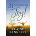 31 Answers to Joy!: New Life After a Tragic Loss