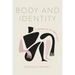 Body and Identity: A History of the Empty Self