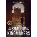 In the Shadow of the Kingmakers