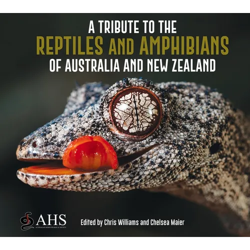 A Tribute to the Reptiles and Amphibians of Australia and New Zealand
