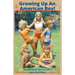 Growing Up An American Boy!