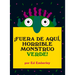 ¡Fuera de Aquí, Horrible Monstruo Verde!