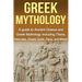 Greek Mythology: A Guide to Ancient Greece and Greek Mythology including Titans, Hercules, Greek Gods, Zeus, and More!