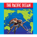 Oceans of the World: The Pacific Ocean