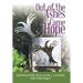 Out of the Ashes Came Hope: By Monsignor William J. Linder with Gilda Rogers