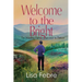 Welcome to the Bright: The Winding Path from Survivor to Thrivor
