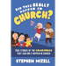 Did This Really Happen in Church?: True Stories of the Craziness That Can Only Happen in Church