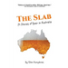 The Slab: 24 Stories of Beer in Australia