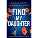 Find My Daughter: A totally addictive and gripping serial killer thriller