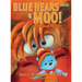 BLUE HEARS a MOO! I'm Not Scared...Are You?: A childrens book with humor and a funny theme