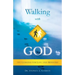 Walking with God: 101 Lessons for Life and Ministry