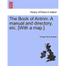 The Book of Antrim. a Manual and Directory, Etc. [With a Map.]