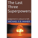 The Last Three Superpowers