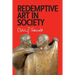 Redemptive Art in Society: Sundry Writings and Occasional Lectures