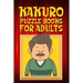 Kakuro Puzzle Books for Adults: Kakuro Puzzle Books for Adults Large Print Challenging Logic Puzzles for Seniors and Adults