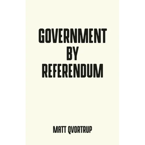 Government by Referendum - Paperback