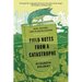Field Notes from a Catastrophe: Man, Nature, and Climate Change