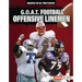 G.O.A.T. Football Offensive Linemen