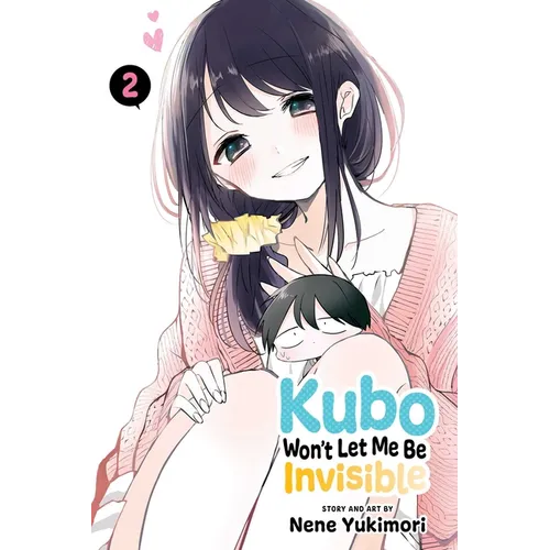 Kubo Won't Let Me Be Invisible, Vol. 2