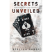 Secrets Unveiled