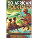 50 African Folktales for Kids and ESL learners: Stories of Wisdom and Adventure in Easy English (A1/A2): Timeless African Short Stories to Spark Imagi