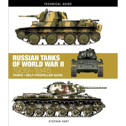 Russian Tanks of World War II: 1939-1945 - Hardcover